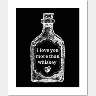 I Love You More Than Whiskey | Wynonna Earp Fan T Shirt T-Shirt Posters and Art